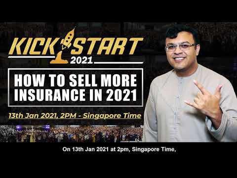 How To Sell More Insurance In 2021? | Kickstart 2021 Free Event – 13th Jan, 2 PM (Singapore Time)