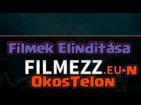 Filmek elinditása Okostelón Filmezz.eu-n