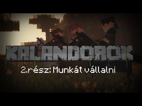 Magyar Minecraft Film: Kalandorok – 2.rész: Munkát vállalni – Dundicast