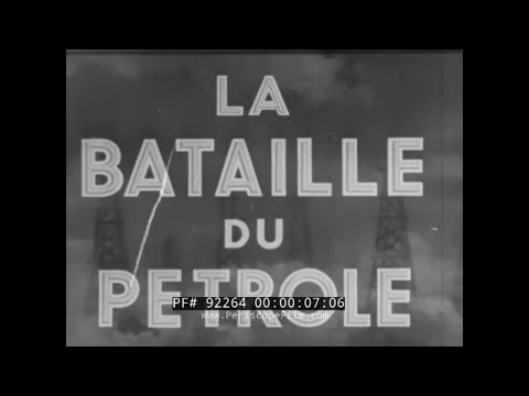 ” THE BATTLE FOR OIL ”   WWII CANADIAN OIL PRODUCTION & SUPPLY FILM   GAS RATIONING   92264