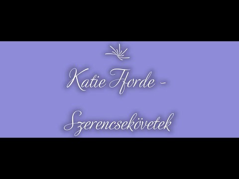 Katie Fforde   Szerencsekövetek   Romantikus Film Magyarul   Mi a véleményed róla?
