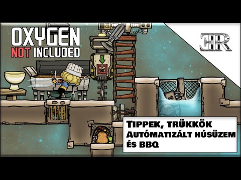 Oxygen not included, útmutató újoncoknak 11. rész Tippek Trükkök, Autómatizált húsüzem és BBQ