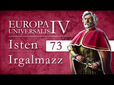 Iszkiri, pupákok | Isten Irgalmazz #73 | Europa Universalis 4 letsplay sorozat