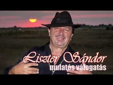 Liszter Sándor – nagy mulatós válogatás