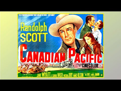 Canadian Pacific Western 1949 Randolph Scott Jane Wyatt Victor Jory J  Carrol Naish