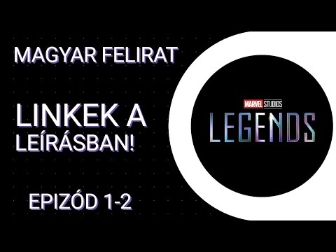 Marvel Studios Legends – Magyar Feliratok! Epizód 1-2
