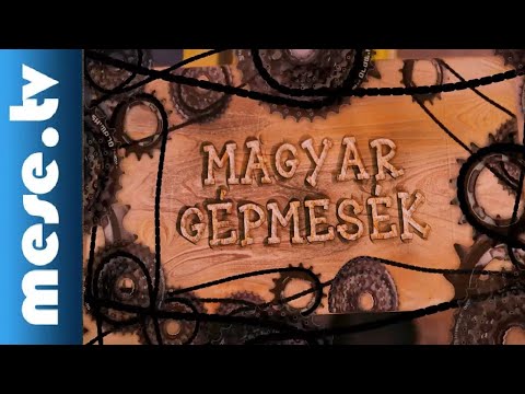 Magyar Gépmesék – Az adventi köszörű 1. | MESE TV