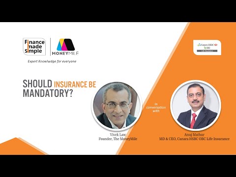 Finance Made Simple with Anuj Mathur | Insurance – Mandatory or not?