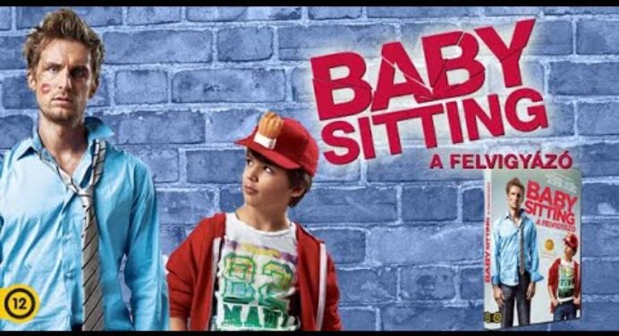 Babysitting - A felvigyázó (2014) teljes film magyarul (HD)