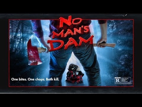 No Man’s Dam – Canadian Horror Comedy Film