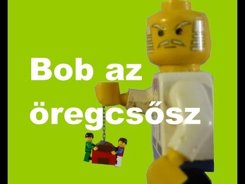 Bob Az Öregcsősz (MAGYAR LEGO FILM)