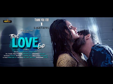 True Love End Independent Film TAMIL 2019  II A Film  By Anwitha Creations