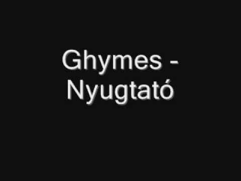 Ghymes – Nyugtató