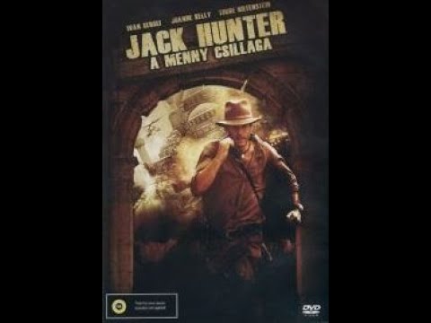 Jack Hunter és a menny csillaga (2009) teljes filmek magyarul 2021
