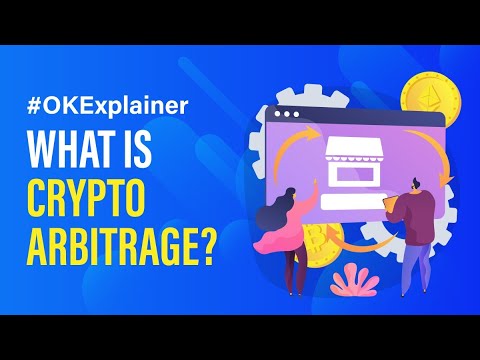 What is Cryptocurrency Arbitrage? | #OKExplainer