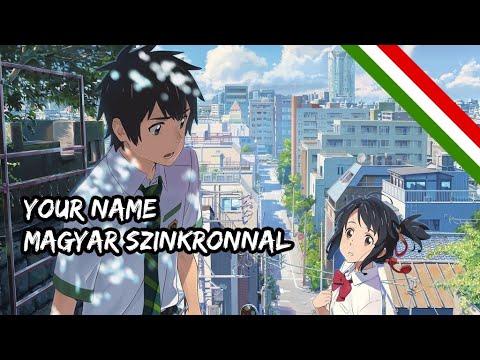 Your Name – Teljes film magyar SZINKRONNAL! (LINK)