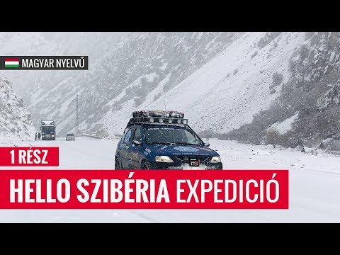 1 rész | Hello Szibéria Expedició | Szatmárnémeti – Vlagyivosztok (Hungarian)