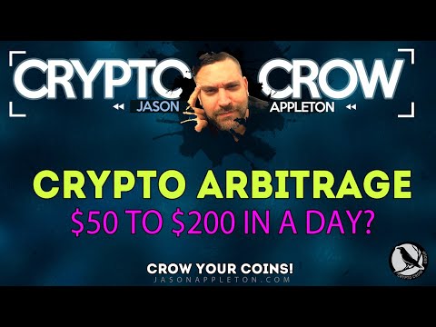 Turn $50 into $200 in a day with Crypto Arbitrage?