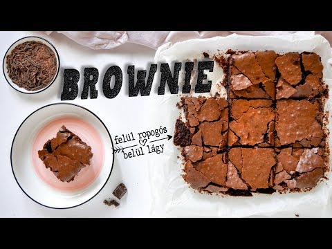 Brownie süti recept ◾ BELÜL LÁGY, KÍVÜL ROPOG
