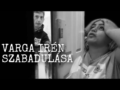 Varga Irén szabadulása – TELJES FILM (Varga Irén paródia)