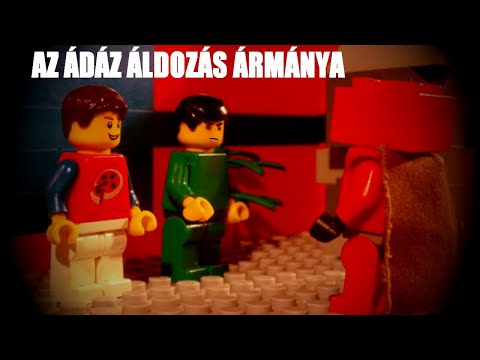 AZ ÁDÁZ ÁLDOZÁS ÁRMÁNYA (MAGYAR LEGO FILM)