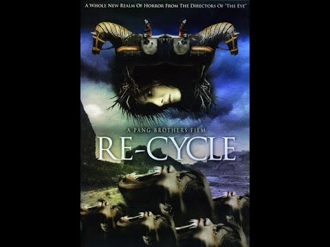 Re Cycle [2006] [Misztikus Horrorfilm Magyarul]