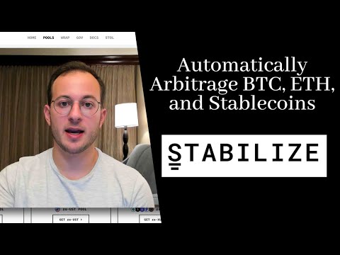 Stabilize Protocol: Automatically arbitrage Bitcoin, ETH, and Stablecoins