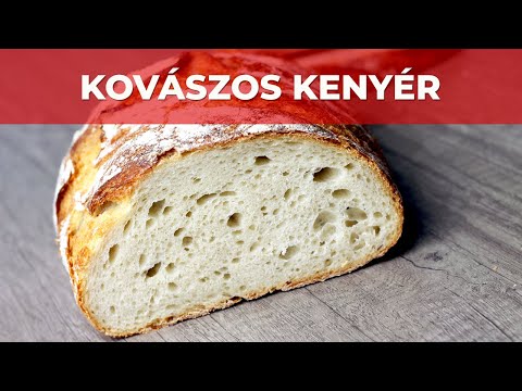 Kovászos kenyér videó recept