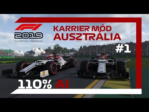 EGY ÚJ KEZDET! F1 2019: KARRIER #1 Ausztrál Nagydíj