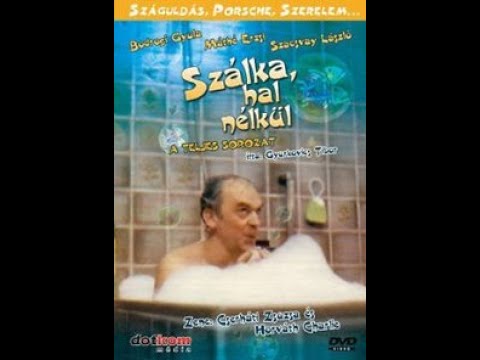 Szálka hal nélkül – 1984 – 1. Halászlé csípősen – Teljes filmek magyarul