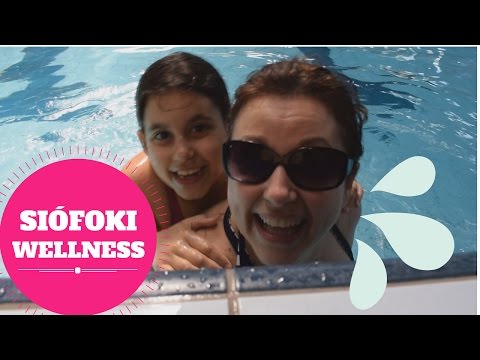 Siófoki wellness | VLOG