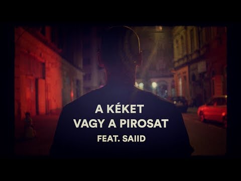 Péterfy Bori & Love Band feat. Saiid – A kéket vagy a pirosat