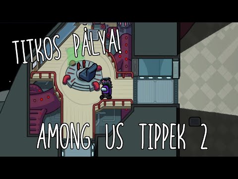 9 tipp és egy TITKOS MAP! 😱 Among Us tippek #2