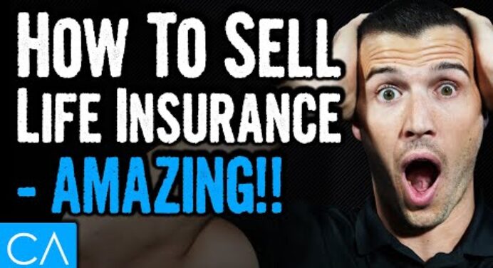 How To Sell Life Insurance - AMAZING!