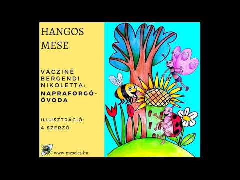 Napraforgó-óvoda (vers) | MeseLes hangos mesék