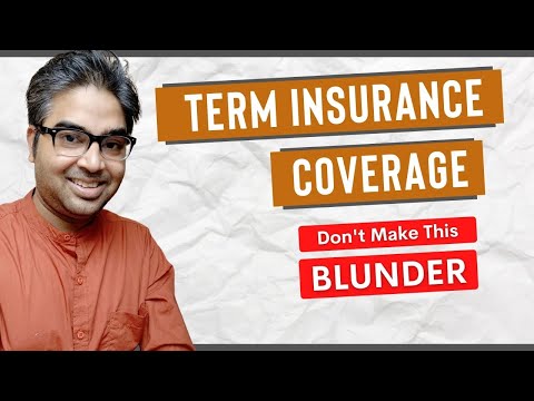 Term Insurance Plans in India | How to Choose Right Term Insurance Coverage Amount?
