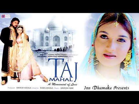 Taj Mahalah A Monument Of Love | Full Movie | Shahbaaz Khan, Kulbhushan Kharbanda, Raghu Khosla