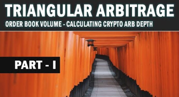 Triangular Arbitrage Validation in Cryptocurrency | How to Calculate Volume and Depth | Part 1