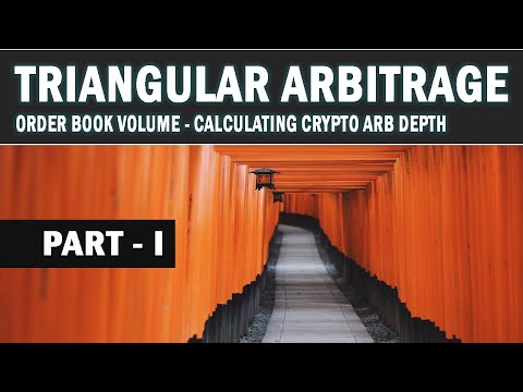 Triangular Arbitrage Validation in Cryptocurrency | How to Calculate Volume and Depth | Part 1