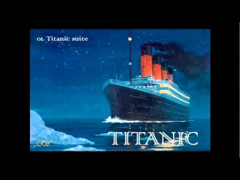 TITANIC – 1999 – More Music Inspired By ( 01. Titanic suite ) Vágott verzió