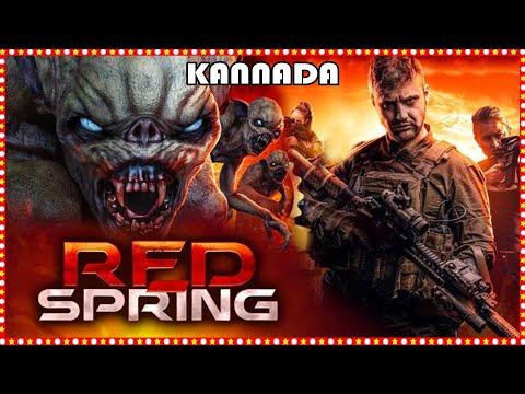 Red Spring || Kannada Dubbed Full Movie || Hollywood Movie 2021 || Full HD