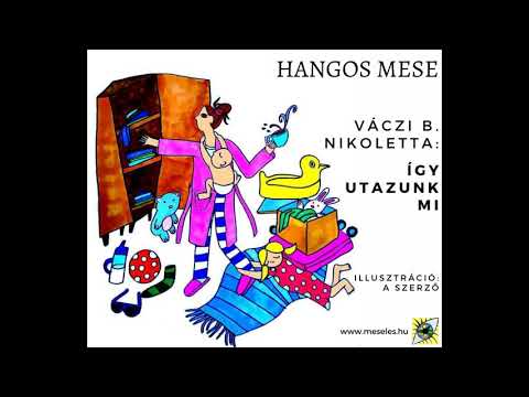 Így utazunk mi (vers) | MeseLes hangos mesék