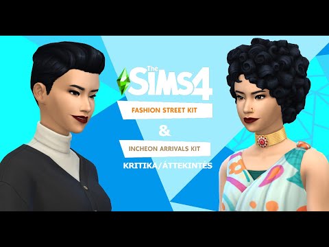 The Sims 4: Incheon Arrivals & Fashion Street Kit áttekintés/kritika