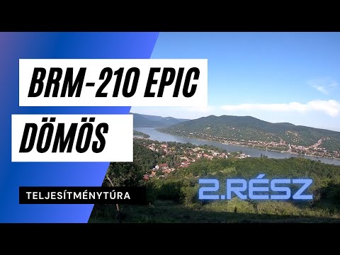 BRM200 Dömös Epic 2. rész – Minden határon túl – Kerékpáros útifilm 🚳