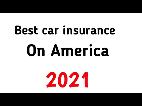 Car Insurance | 5 Best car insurance companies in usa 2021