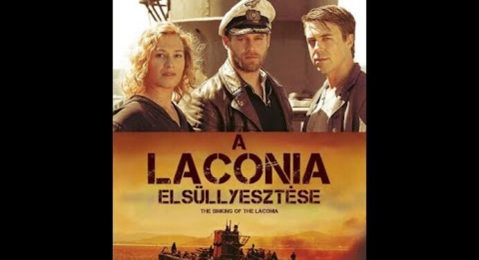 A Laconia elsüllyesztése/német-angol történelmi dráma, 86 perc, 2010/TELJES FILM MAGYARUL