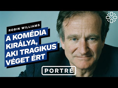 A komédia királya, aki tragikus véget ért: A Robin Williams-portré