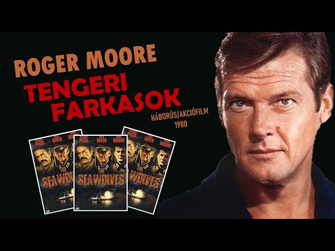 Tengeri farkasok – Roger Moore – Teljes film magyarul