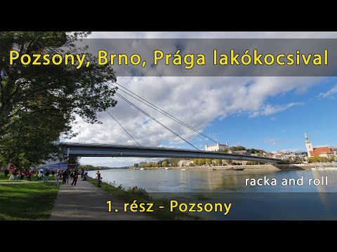 Pozsony, Brno, Prága lakókocsival útifilm – 1. rész