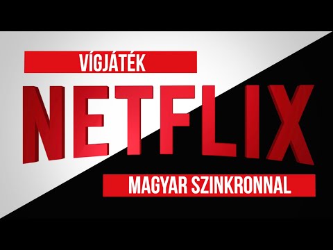 NETFLIX filmek magyar szinkronnal